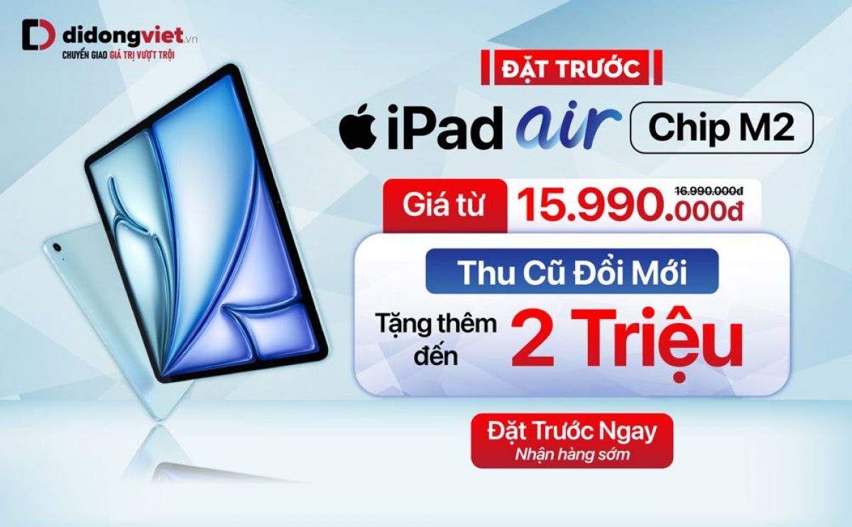 Giá chính thức của iPad 2024 tại Việt Nam, chỉ bằng nửa giá iPhone 15 Pro Max