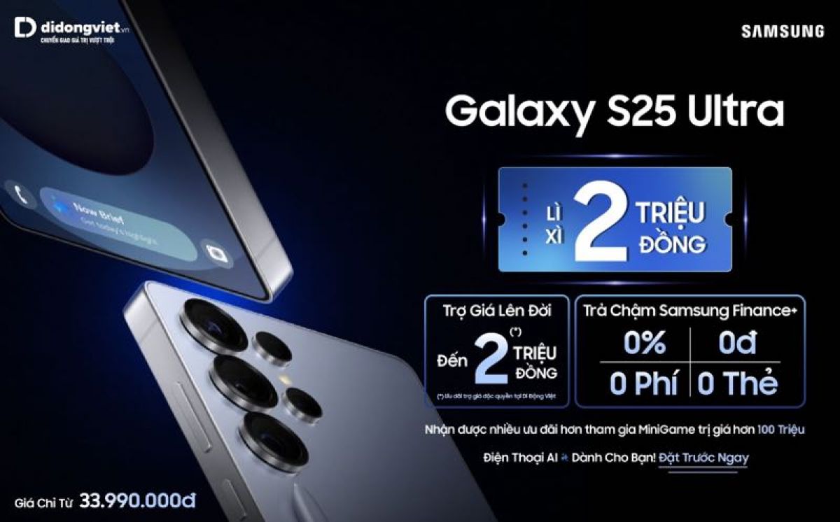 Đặt trước Galaxy S25 Ultra, nhận quà giá trị từ Di Động Việt